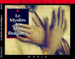 Le Mystère Des Voix Bulgares