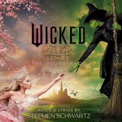 Wicked: The Soundtrack