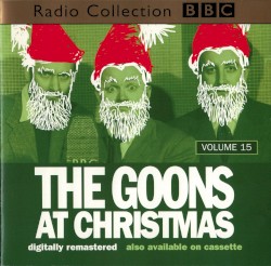 The Goon Show, Volume 15: The Goons at Christmas