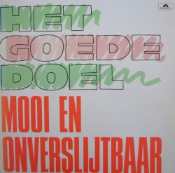 Mooi en onverslijtbaar