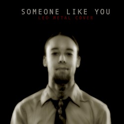Someone Like You (Metal Version)