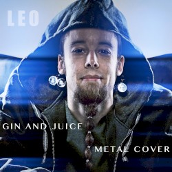 Gin and Juice (Metal Cover)