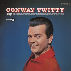 Conway Twitty Sings