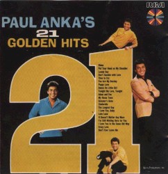 Paul Anka’s 21 Golden Hits
