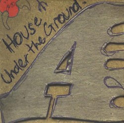 House Under the Ground