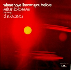 Where Have I Known You Before
