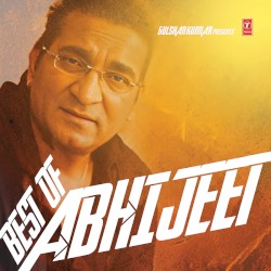 Hits Of Abhijeet Bhattacharya