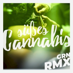 Süßes Cannabis