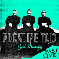 Good Mourning (Past Live)