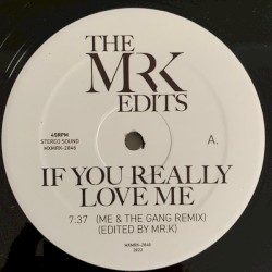 If You Really Love Me / I Know You I Live You