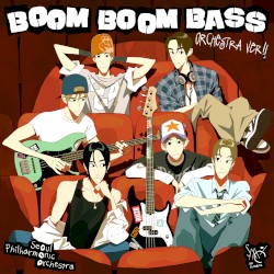 Boom Boom Bass (Orchestra Ver.)