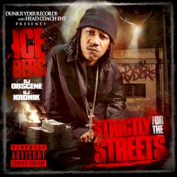 Strictly For The Steets