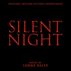 Silent Night: Original Motion Picture Soundtrack