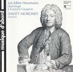 Les Idées Heureuses. Hommage à François Couperin