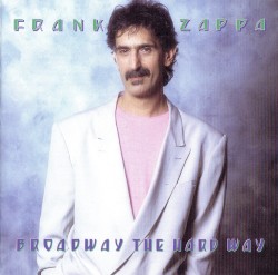 Broadway the Hard Way