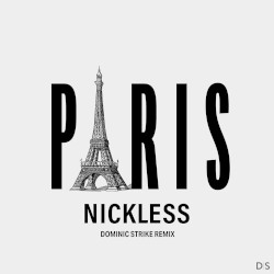 Paris (Dominic Strike remix)