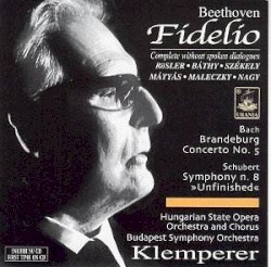 Beethoven: Fidelio / Bach: Brandenburg Concerto no. 5 / Schubert: Symphony n. 8 »Unfinished«