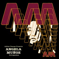 Adrian Younge Presents: Angela Muñoz