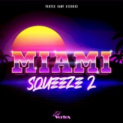 Miami Squeeze 2