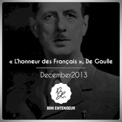 L’Honneur des Français, De Gaulle