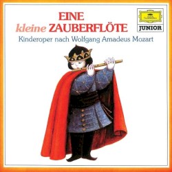 Eine kleine Zauberflöte - Kinderoper nach W.A. Mozart