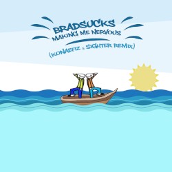 Making Me Nervous (Sighter & Konaefiz remix)