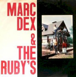 Marc Dex & The Ruby’s