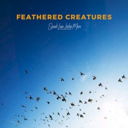 Feathered Creatures