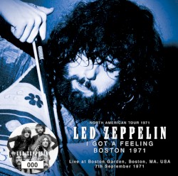 I Got a Feeling: Boston 1971