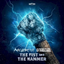 The Fist and the Hammer