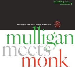 Mulligan Meets Monk
