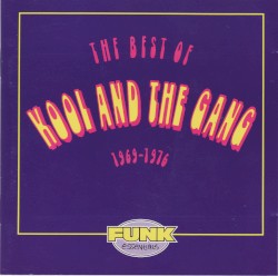 The Best of Kool and the Gang (1969–1976)