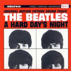 A Hard Day’s Night: Original Motion Picture Sound Track