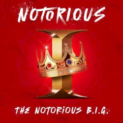 Notorious I: The Notorious B.I.G.