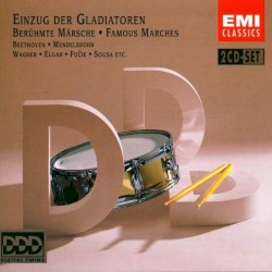 Einzug der Gladiatoren (Berühmte Märsche)