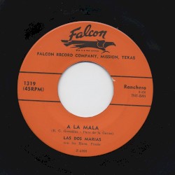 A la mala / Tierra mala