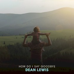 How Do I Say Goodbye