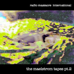 The Maelstrom Tapes, Part 2