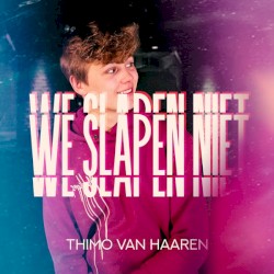 We slapen niet