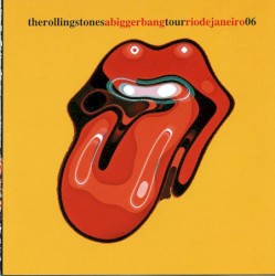 A Bigger Bang Tour Rio de Janeiro ’06