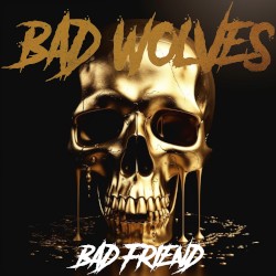 Bad Friend