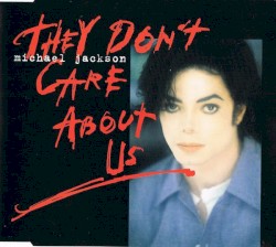 They Don’t Care About Us