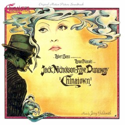 Chinatown: Original Motion Picture Soundtrack