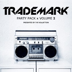 Trademark's Party Pack (Episode 2) (Spring Break Edition)
