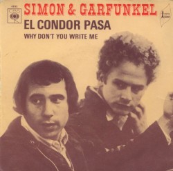 El Condor Pasa / Why Don’t You Write