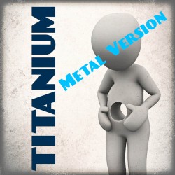 Titanium (Metal Version)