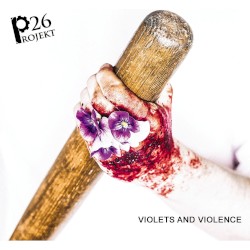 Violets and Violence