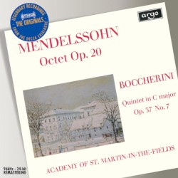 Mendelssohn: Octet, op. 20 / Boccherini: Quintet in C major, op. 37 no. 7