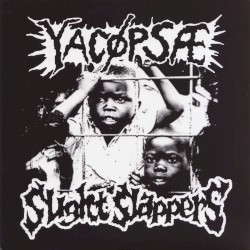 Yacøpsæ / Slight Slappers