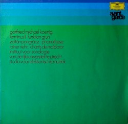 Koenig: Terminus II / Funktion Grün / Pongrácz: Phonothese / Riehn: Chants de Maldoror